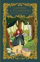 Gaining a Guardian (Aria's Adventures) 1960223100 Book Cover