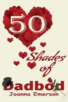 50 Shades of Dadbod B0DYZKV4S5 Book Cover