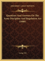 Questions And Answers On The Army Discipline And Regulation Act 1245695142 Book Cover
