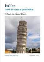 Italian - Learn 35 Words to Speak Italian 1910537136 Book Cover