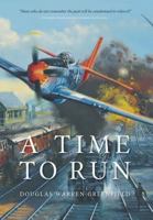 A Time to Run 1460222784 Book Cover