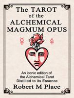The Tarot of the Alchemical Magnum Opus 0991529952 Book Cover