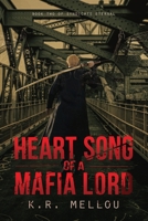 Heart Song of a Mafia Lord: Book Two of Syndicate Eternal B09BY81NR4 Book Cover