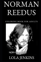 Norman Reedus Coloring Book for Adults 1692938983 Book Cover