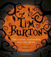 Tim Burton: The Iconic Filmmaker and His Work 0711292612 Book Cover