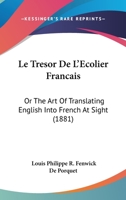 Le Trésor de L'Ecolier 1104138735 Book Cover