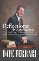 Reflections: An Autobiography: A Story about Family and Friends, and Wyoming's Seventeenth State Auditor 1491713046 Book Cover