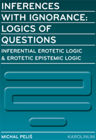 Inferences with Ignorance: Logics of Questions 8024631814 Book Cover