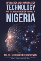 Information and Communication Technology and the Management of Schools in Nigeria 1664210008 Book Cover