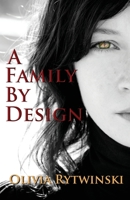 A Family By Design 1916596312 Book Cover