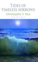 Tides of timeless sorrows 1532940157 Book Cover