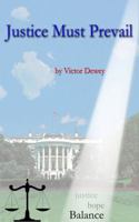 Justice Must Prevail 061568114X Book Cover