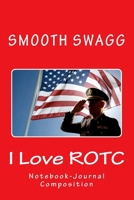 I Love ROTC 1721292349 Book Cover