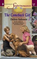 The Comeback Girl (Those Sullivan Sisters, #3) (Harlequin Superromance, #1110) 0373711107 Book Cover