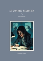 Stumme Zimmer: Psychothriller (German Edition) 3819277501 Book Cover
