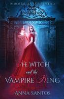 The Witch and the Vampire King 1539515966 Book Cover