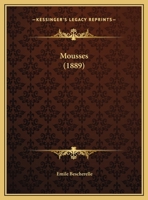Mousses (1889) 116693103X Book Cover