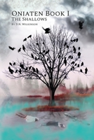 Oniaten Book I: The Shallows 1480991287 Book Cover
