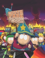 South ParkColoring Book: South Park Coloring Book : 50 Stunning Images of South Park for kids and adults B08JF16VHY Book Cover
