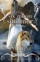Six Moon Summer 1937733092 Book Cover