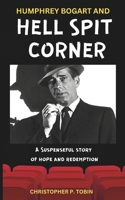 Humphrey Boart and Hell Spit Corner B0CTQ81FVK Book Cover