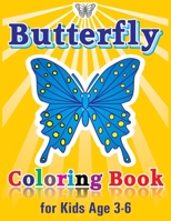 Butterfly Coloring Book for Kids Ages 3-6: Background Color Filling Method, 8.5 x 11 inches B08VCJ8JY8 Book Cover