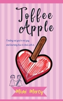 Toffee Apple: A novel based on a true story 249262062X Book Cover