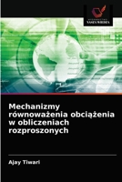 Mechanizmy równoważenia obciążenia w obliczeniach rozproszonych 6203329193 Book Cover