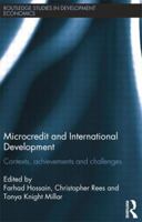 Microcredit and International Development: Contexts, Achievements and Challenges 0415679753 Book Cover