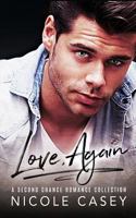 Love, Again: A Second Chance Romance Collection 1731514859 Book Cover