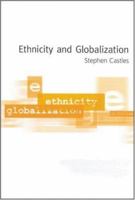 Ethnicity and Globalization 0761956123 Book Cover