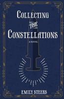 Collecting the Constellations 1532860536 Book Cover