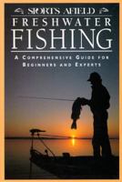 Sports Afield Freshwater Fishing 0688115381 Book Cover
