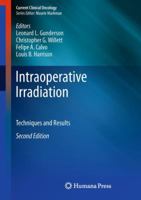 Intraoperative Irradiation: Techniques & Results (Current Clinical Oncology) 1617790141 Book Cover