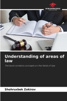 Understanding of areas of law: The book contains concepts on the fields of law 6206071189 Book Cover