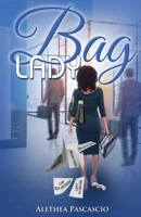 Bag Lady 0977837777 Book Cover