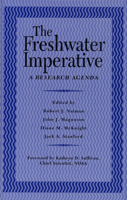 The Freshwater Imperative: A Research Agenda 1559634065 Book Cover