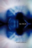 The Face 145207836X Book Cover