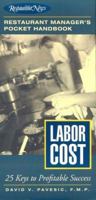 Labor Cost: Restaurant Manager's Pocket Handbook Series (Restaurant Manager's Pocket Handbook) 0867307536 Book Cover