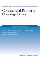 Commercial Property Coverage Guide, 6th Edition 1941627471 Book Cover