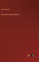 Wundertiere des Meeres 3846012920 Book Cover