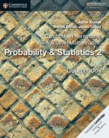 Cambridge International as & a Level Mathematics: Probability & Statistics 2 Coursebook 110840734X Book Cover