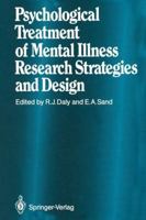 Psychological Treatment of Mental Illness: Research Strategies and Design 3642725422 Book Cover