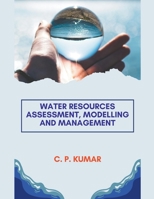 Water Resources Assessment, Modelling and Management B0C3GG55CW Book Cover