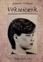 Vokseværk: Digtsamling 8771883819 Book Cover