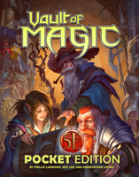 Kobold Press Vault of Magic Pocket Edition for 5e 1950789314 Book Cover
