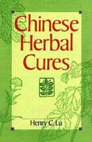 Chinese Herbal Cures 0806907622 Book Cover