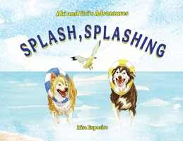 Splash, Splashing 1734954760 Book Cover