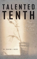 Talented Tenth: The Student Edition B0FBRBRHQL Book Cover