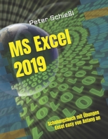 MS Excel 2019 - Schulungsbuch mit Übungen: Excel easy von Anfang an B09768212W Book Cover